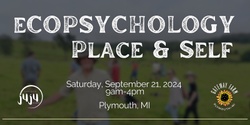 Banner image for Ecopsychology, Place, and Self