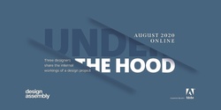 Banner image for DA and Adobe present Under The Hood - August 2020
