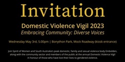 Banner image for Domestic & Family Violence Vigil SA 2023