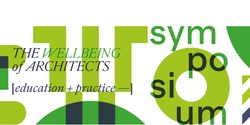 Banner image for The Wellbeing of Architects Symposium