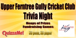 Banner image for Upper Ferntree Gully Cricket Club Trivia Night