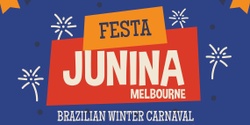 Banner image for Festa Junina Melbourne 2024