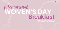 Banner image for International Women's Day Breakfast