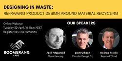 Banner image for Designing in Waste - Reframing product design around material recycling