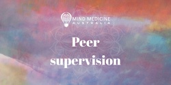 Banner image for Mind Medicine Australia - CPAT Peer Supervision (Thursday Session) (AEDT)