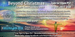 Banner image for Beyond Christmas – Cosmic Consciousness 2021