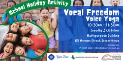 Banner image for School Holiday Activity - Vocal Freedom