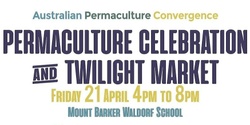 Permaculture Celebration & Twilight Market