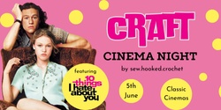 Banner image for 🎥 Craft Cinema Night