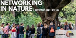 Banner image for Networking In Nature September 3rd | Royal Botanic Gardens, Sydney