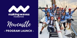 Banner image for Making Waves Foundation Newcastle Program Launch