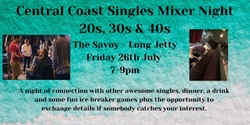 Banner image for Central Coast 20s, 30s & 40s Singles Mixer Night 