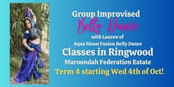 Banner image for Group Improvised Belly Dance Classes In Ringwood with Lauren (Term 4)