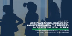 Banner image for Launch Event: New research report on Workplace Sexual Harassment and Discrimination