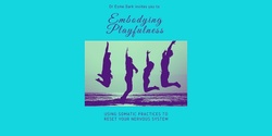 Banner image for  Embodying Playfulness