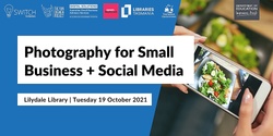 Banner image for Photography for Small Business + Social Media