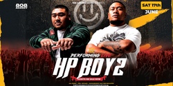 Banner image for The Oxford Hotel presents HP BOYZ