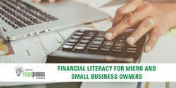 Banner image for Financial Literacy for Micro and Small Business Owners