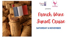 Banner image for French Wine Sunset Cruise