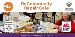 Banner image for ReCommunity STITCHED TOGETHER Repair Cafe (Saturday) | PORT MACQUARIE