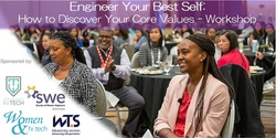 Banner image for Engineer Your Best Self: How to Discover Your Core Values - Workshop