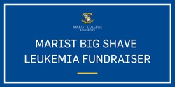 Banner image for Marist Big Shave Leukemia Fundraiser