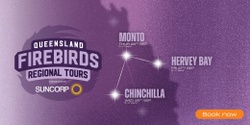 Banner image for Suncorp and Queensland Firebirds - Regional Netball Tour - Hervey Bay - 6-17 years