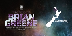Banner image for Professor Brian Greene - The Twilight of Time [Auckland] 