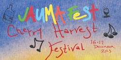 Banner image for Jaumafest, Cherry Harvest Festival