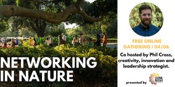 Banner image for Networking In Nature June 4th | Virtual Gathering via Zoom