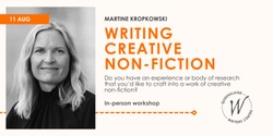 Banner image for Writing Creative Non-Fiction with Martine Kropkowski
