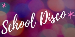 Banner image for School Disco