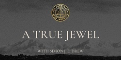 Banner image for A True Jewel | The Sanctuary with Simon J. E. Drew