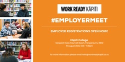 Banner image for #EmployerMeet @ Kāpiti College - Employer Registrations
