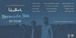 Banner image for Woodlock "Bermuda Sea" EP Tour - Brisbane