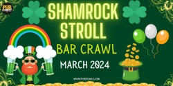 Banner image for Boston Shamrock Stroll St Paddy Bar Crawl