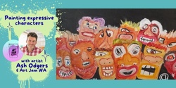 Banner image for Painting Expressive Characters with Ash Odgers and Art Jam