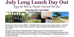 Banner image for July Long Lunch Day Out - Wine & Wonder!