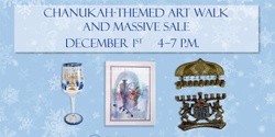 Banner image for Chanukah-Themed Art Walk and Massive Sale   
