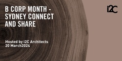 Banner image for B Corp Month - Sydney Connect and Share