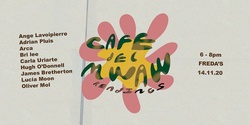 Banner image for Cafe Del Mwah