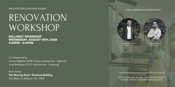 Banner image for ARCHITECTURE & INTERIOR DESIGN RENOVATION WORKSHOP  - BALLARAT