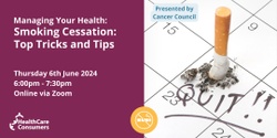 Banner image for Managing Your Health - Practical Tips for Smoking Cessation