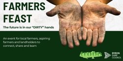 Banner image for Farmers Feast - The future is in our "DIRTY" hands