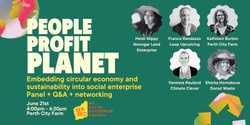 Banner image for People, Profit & Planet: Embedding Circular Economy and Sustainability into Social Enterprise 