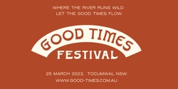 Banner image for Good Times Festival 2023