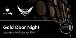 Banner image for Variety Moto Run 2024 Gold Door Night