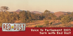 Voice to Parliament Yarn 2023 