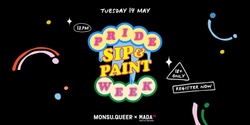 Banner image for Sip & Paint hosted by MADASS - Pride Week