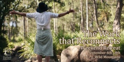 Banner image for Work that Reconnects Weekend Retreat